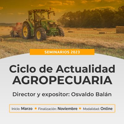 CICLO-ANUAL--ACTUALIDAD-AGROPECUARIA-2023.--NOVEDADES-IMPOSITIVAS-Y-TEMAS-RELEVANTES-PARA-EL-AGRO-